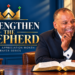 Strengthen the Shepherd